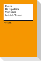 De re publica / Vom Staat