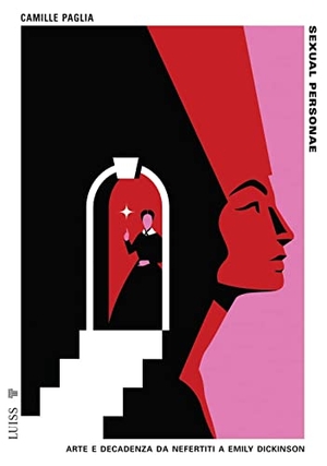 Paglia, Camille. Sexual personae. Arte e decadenza da Nefertiti a Emily Dickinson. , 2023.