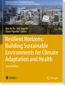 Resilient Horizons: Building Sustainable Environments for Climate Adaptation and Health