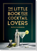 The Little Book for Cocktail Lovers
