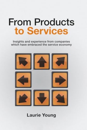 Young. From Products to Services. John Wiley & Sons, 2007.