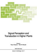 Signal Perception and Transduction in Higher Plants