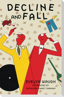 Decline and Fall (Warbler Classics Annotated Edition)