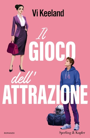 Keeland, Vi. Il gioco dell'attrazione. Sperling & Kupfer, 2026.