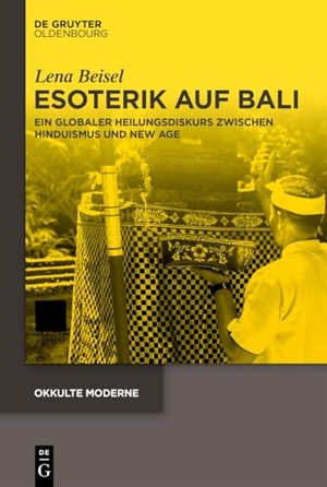 Beisel, Lena. Esoterik auf Bali - Ein globaler Heilungsdiskurs zwischen Hinduismus und New Age. de Gruyter Oldenbourg, 2026.