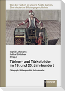 Türken- und Türkeibilder im 19. und 20. Jahrhundert
