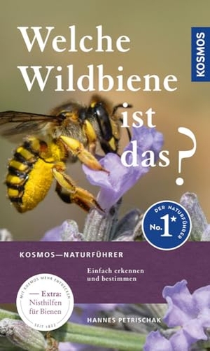 Petrischak, Hannes. Welche Wildbiene ist das? - Einfach erkennen und bestimmen, Extra: Anleitung für Nisthilfen. Franckh-Kosmos, 2021.