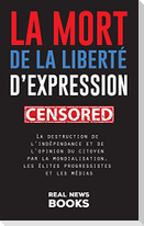 La mort de la liberté d'expression