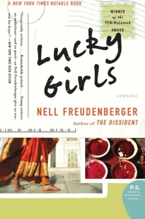Freudenberger, Nell. Lucky Girls - Stories. Ecco Press, 2006.