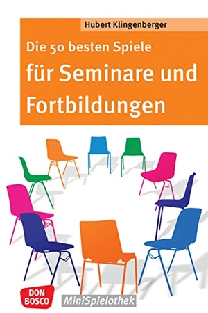Klingenberger, Hubert. Die 50 besten Spiele für Seminare und Fortbildungen. Don Bosco Medien GmbH, 2015.