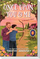 Once Upon You and Me