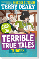 Terrible True Tales
