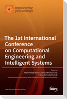 The 1st International Conference on Computational Engineering and Intelligent Systems