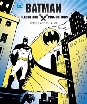 Black, Jake. Batman: Flashlight Projections. Insight Kids, 2018.