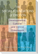 The Social Foundations of Emotion