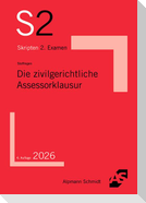 Die zivilgerichtliche Assessorklausur