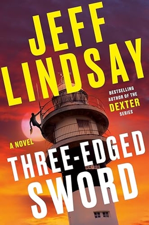 Lindsay, Jeff. Three-Edged Sword. Penguin Publishing Group, 2022.