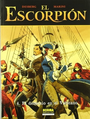 Estudio Fénix / Desberg, Stephen et al. El escorpión 4 : El demonio en el Vaticano. Norma Editorial, S.A., 2004.