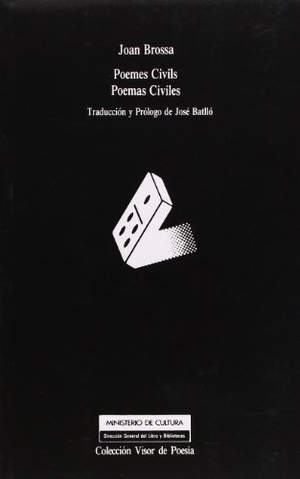 Brossa, Joan. Poemes civils - Poemas civiles. Visor libros, S.L., 2000.