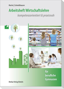 Arbeitsheft Wirtschaftslehre