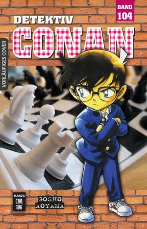 Aoyama, Gosho. Detektiv Conan 104. Egmont Manga, 2024.