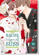 Rache schmeckt süß - Band 16