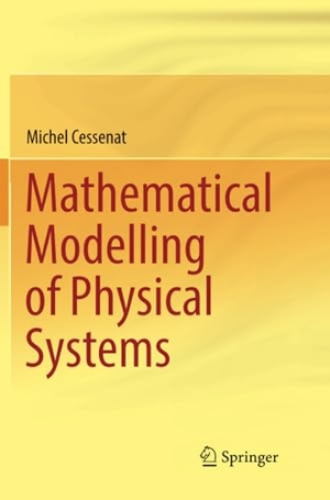 Cessenat, Michel. Mathematical Modelling of Physical Systems. Springer International Publishing, 2019.