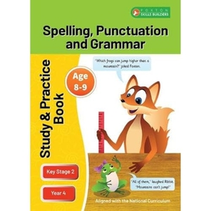 Books, Foxton. KS2 Spelling, Grammar & Punctuation Study and Practice Book for Ages 8-9 (Year 4) Perfect for learning at home or use in the classroom. Foxton Books, 2024.