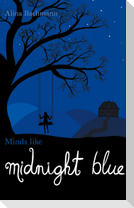 Minds like Midnight Blue