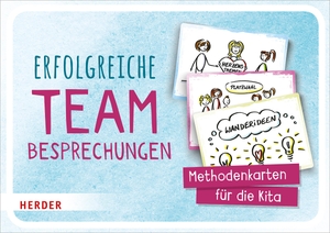 Maier, Susanne. Erfolgreiche Teambesprechungen - Methoden-Karten für die Kita. Herder Verlag GmbH, 2021.