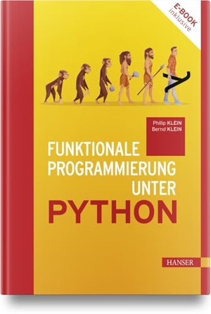 Klein, Bernd / Philip Klein. Funktionale Programmierung mit Python. Hanser Fachbuchverlag, 2025.
