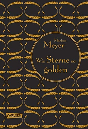 Meyer, Marissa. Die Luna-Chroniken 03: Wie Sterne so golden. Carlsen Verlag GmbH, 2014.