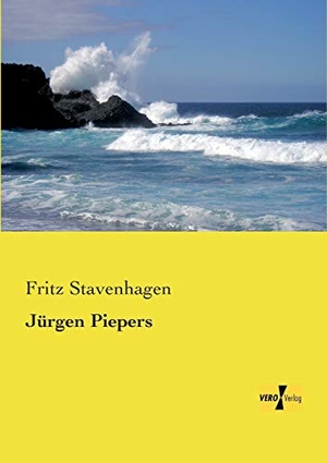 Stavenhagen, Fritz. Jürgen Piepers. Vero Verlag, 2019.
