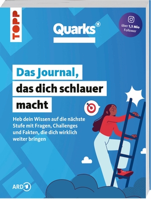 Movsisyan, Marspet / Redaktion Quarks. Quarks. Das Journal, das dich schlauer macht - Heb dein Wissen auf die nächste Stufe mit Fragen, Challenges und Fakten, die dich wirklich weiter bringen. frechverlag GmbH, 2025.