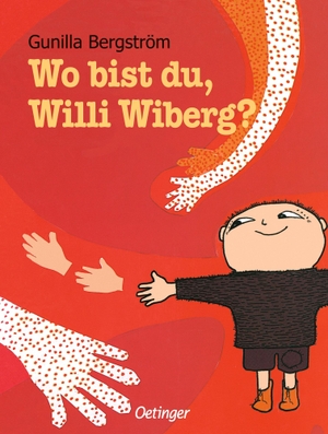 Bergström, Gunilla. Wo bist du, Willi Wiberg. Oetinger, 2009.