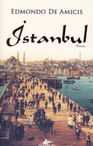 de Amicis, Edmondo. Istanbul. Pegasus Yayincilik, 2009.
