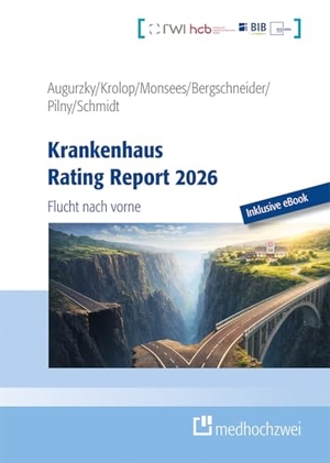 Augurzky, Boris / Krolop, Sebastian et al. Krankenhaus Rating Report 2026 - Flucht nach vorne. medhochzwei Verlag, 2026.
