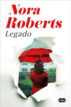 Roberts, Nora. Legado/ Legacy. Prh Grupo Editorial, 2022.