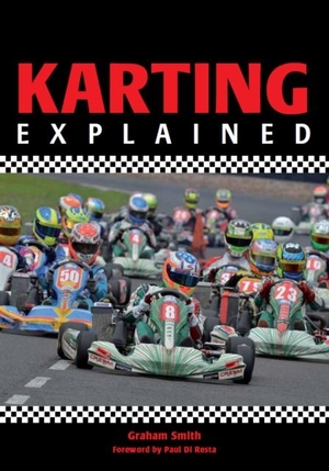 Smith, Graham. Karting Explained. The Crowood Press Ltd, 2012.