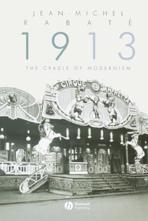 Rabate. 1913 - The Cradle of Modernism. John Wiley & Sons, 2007.