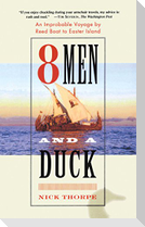 8 Men and a Duck