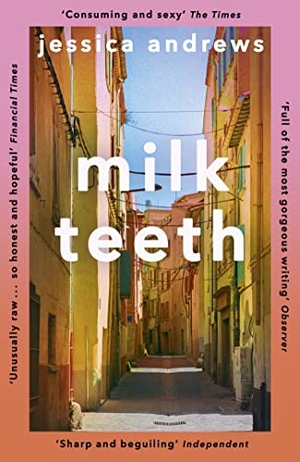 Andrews, Jessica. Milk Teeth. Hodder And Stoughton Ltd., 2023.