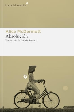 McDermott, Alice. Absolucion. Asteroide, 2025.