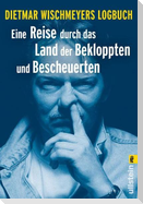 Eine Reise durch das Land der Bekloppten und Bescheuerten
