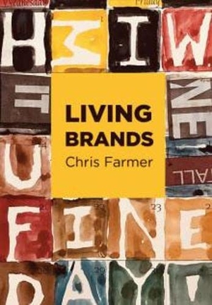 Farmer, Chris. Living Brands. Komshe, 2022.