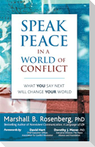 Speak Peace in a World of Conflict