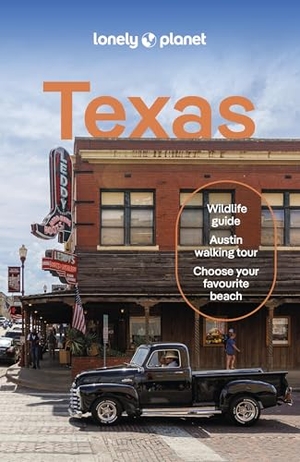 St Louis, Regis / Blasingame, Dale et al. Lonely Planet Texas - Plan the Trip of a Lifetime | Detailed Itineraries & Maps | Insider Tips | Covers Austin, San Antonio & the Hill Country, Dallas and more. Lonely Planet, 2025.