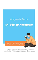 Réussir son Bac de français 2024 : Analyse de La Vie matérielle de Marguerite Duras