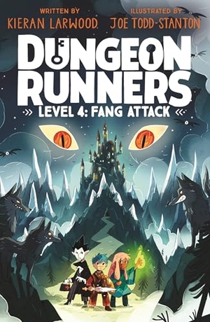 Larwood, Kieran. Dungeon Runners - Fang Attack. Nosy Crow IWUK, 2026.