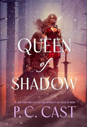 Cast, P. C.. Queen of Shadow. Harper Collins Publ. UK, 2026.